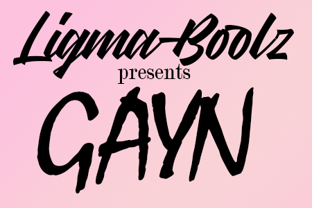 Ligma-Boolz Presents Gayn.png