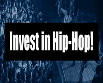 Hip Hop Needs An Investment